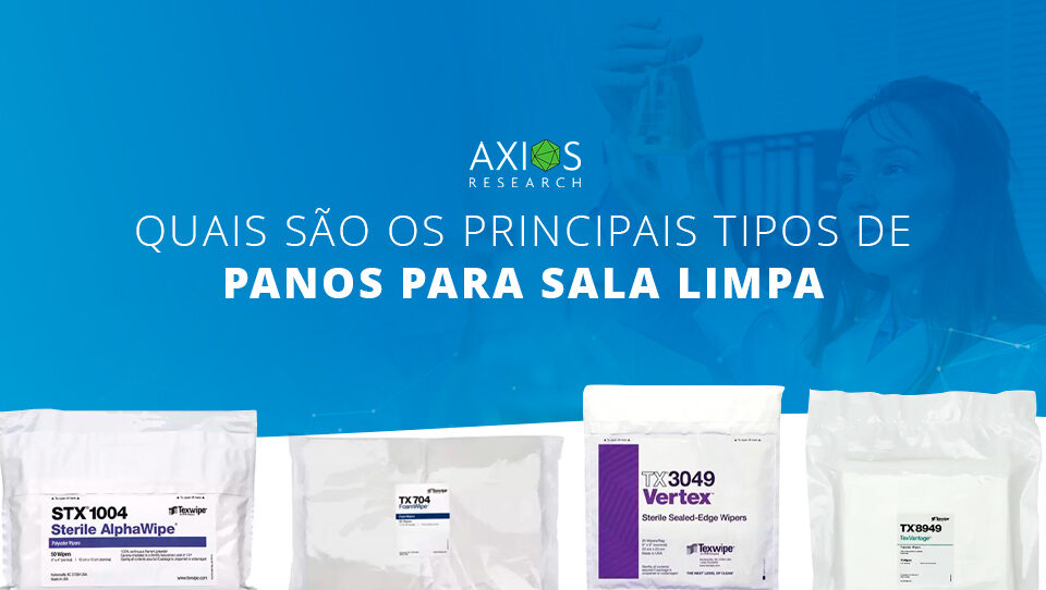 Quais são os Principais tipos de Panos Para Sala Limpa | Axios Brasil