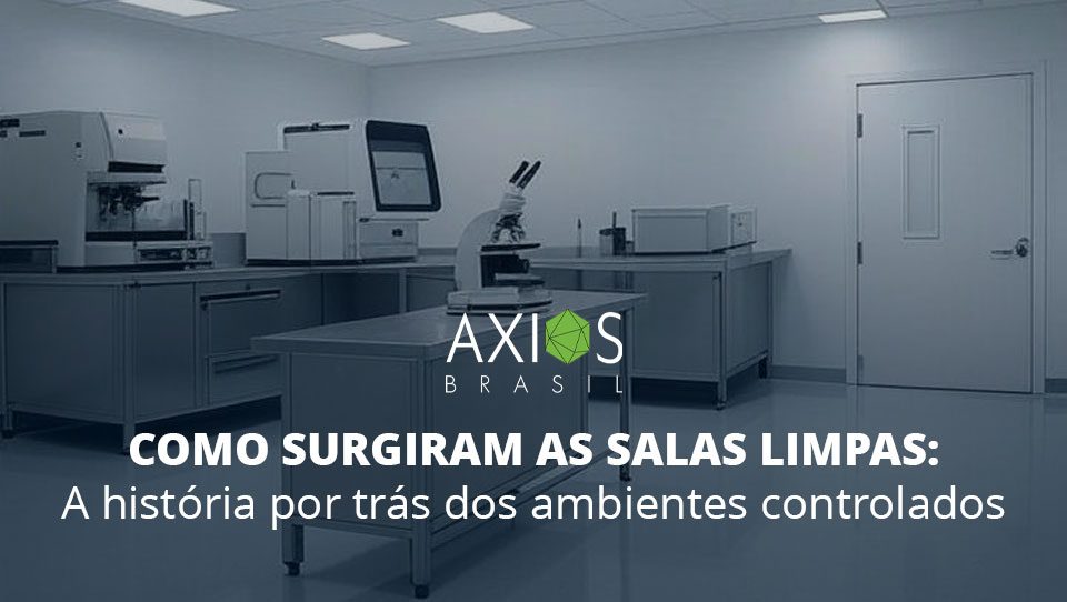 Como surgiram as salas limpas: a história por trás dos ambientes controlados